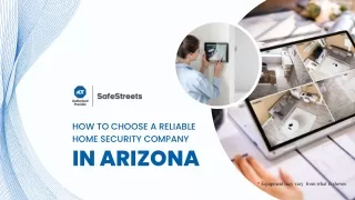 Tips To Choose A Reliable Home Security Company In Arizona