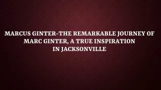 Marcus Ginter-The Remarkable Journey of Marc Ginter, a True Inspiration in Jacks