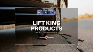 Lift King Products