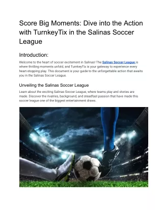 Score Big Moments_ Dive into the Action with TurnkeyTix in the Salinas Soccer League