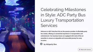 Celebrating-Milestones-in-Style-ADC-Party-Bus-Luxury-Transportation-Services