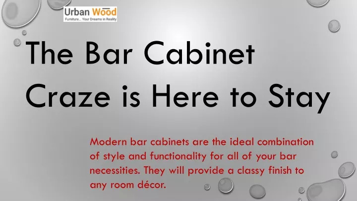 the bar cabinet craze is here to stay