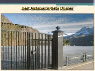 Best Automatic Gate Opener