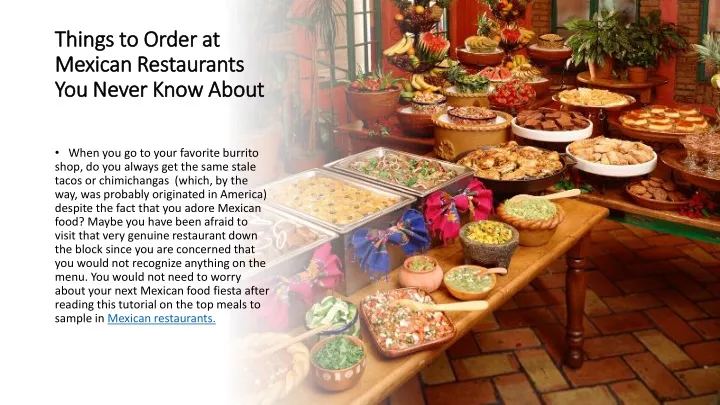 things to order at mexican restaurants you never know about