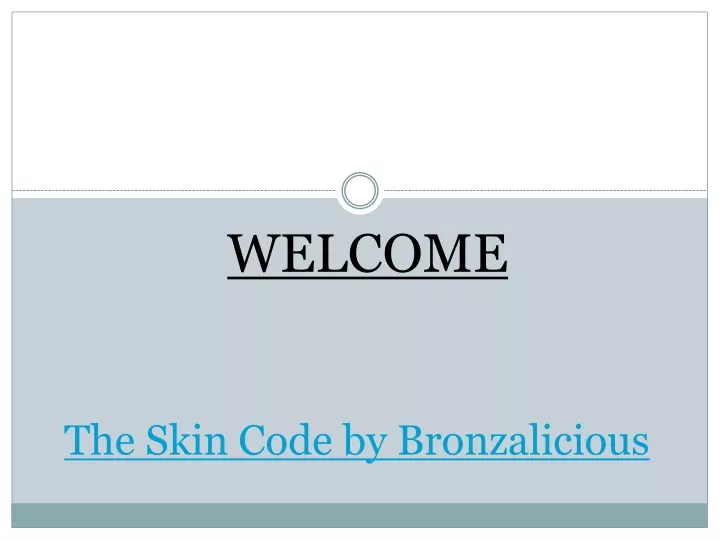 the skin code by bronzalicious