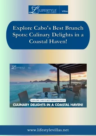 Explore Cabo's Best Brunch Spots Culinary Delights in a Coastal Haven!