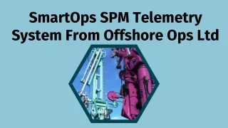 SmartOps SPM Telemetry System From Offshore Ops Ltd