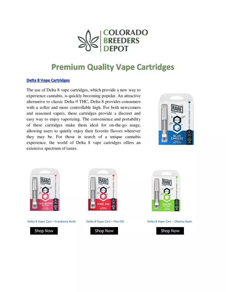 the use of delta 8 vape cartridges which provide