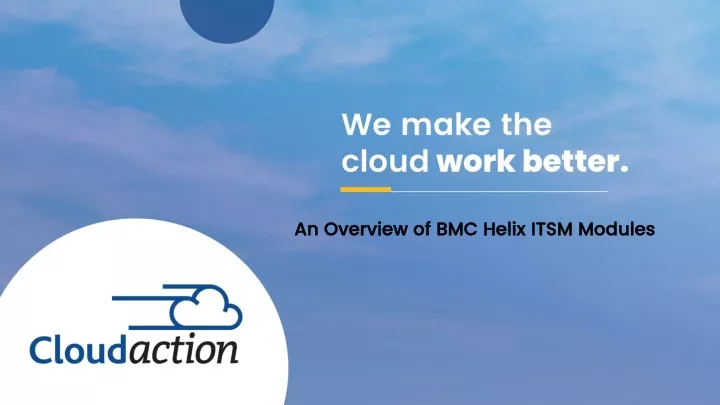 an overview of bmc helix itsm modules