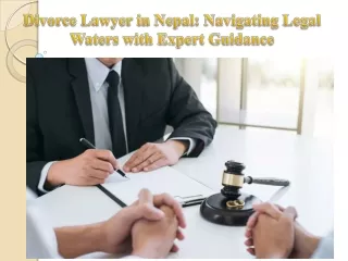 Divorce Lawyer in Nepal Navigating Legal Waters with Expert Guidance