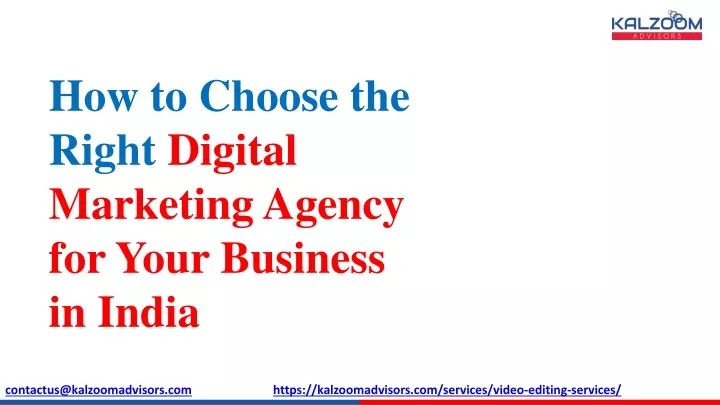 how to choose the right digital marketing agency for your business in india