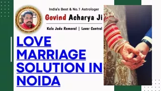 Intercaste Love Marriage Problem solution in Noida | Astrologer Govind Acharya J