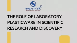 The Role of Laboratory Plasticware in Scientific Research and Discovery