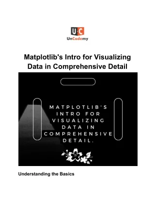 Matplotlib's Intro for Visualizing Data in Comprehensive Detail