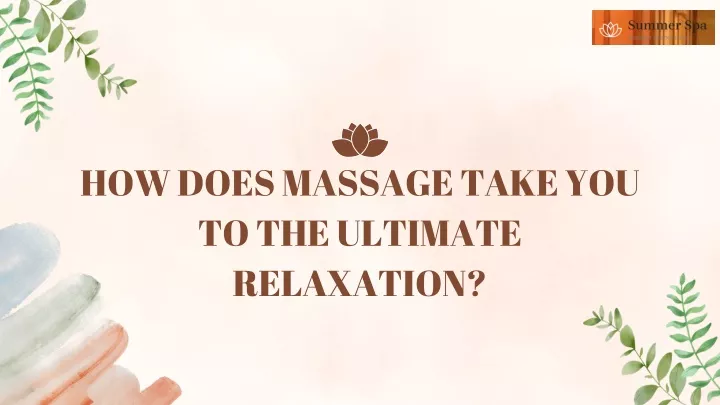 how does massage take you to the ultimate