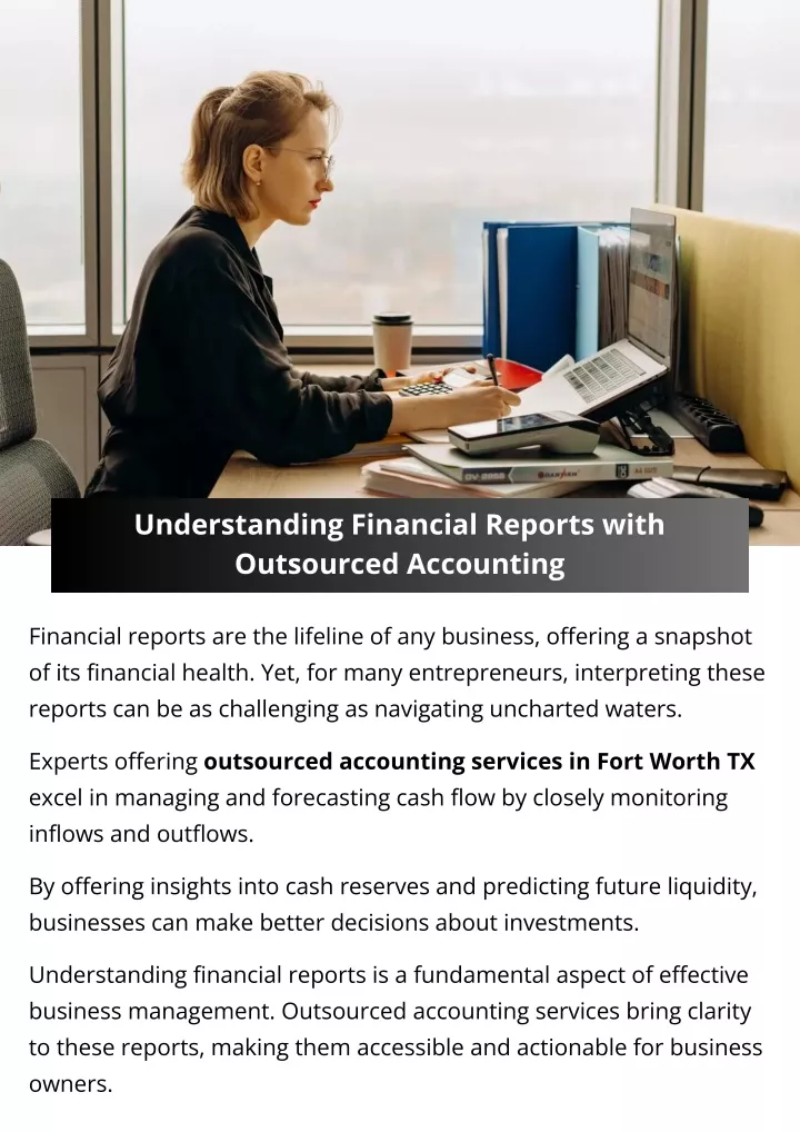 understanding financial reports with outsourced