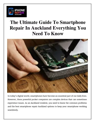 The Ultimate Guide To Smartphone Repair In Auckland: Everything You Need To Know