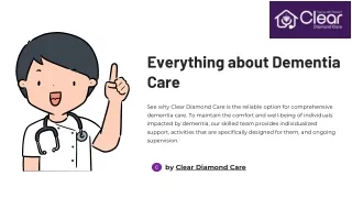 Everything about Dementia Care - Clear Diamond Care