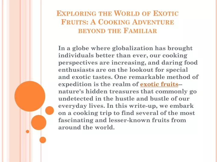exploring the world of exotic fruits a cooking adventure beyond the familiar