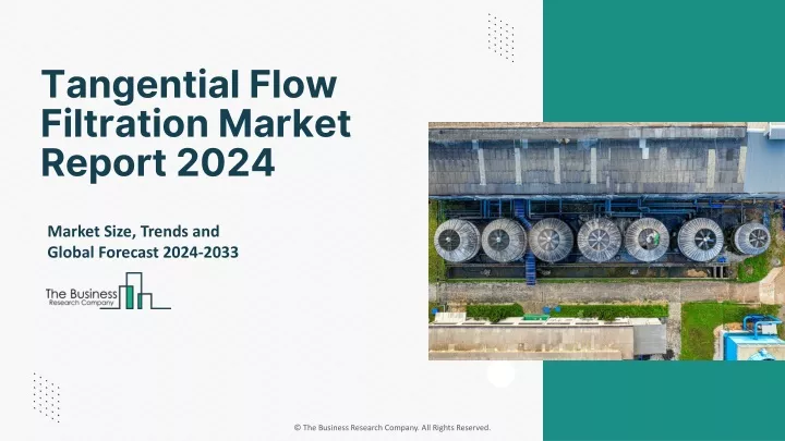 tangential flow filtration market report 2024