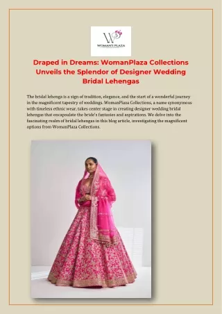 Draped in Dreams_ WomanPlaza Collections Unveils the Splendor of Designer Wedding Bridal Lehengas_ (1)