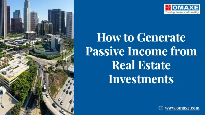 how to generate passive income from real estate
