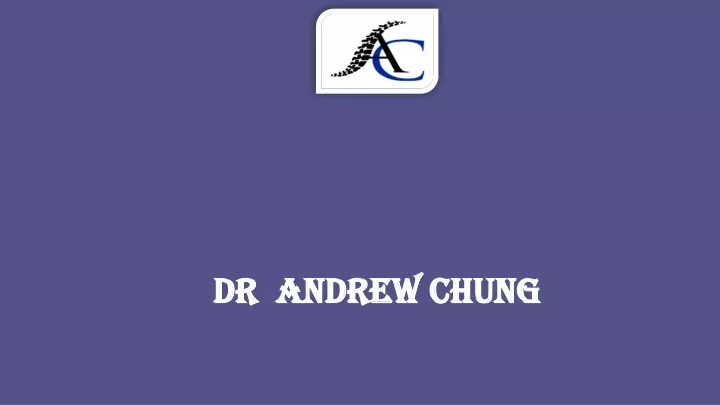 dr andrew chung