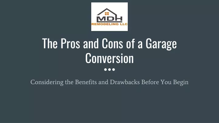 the pros and cons of a garage conversion