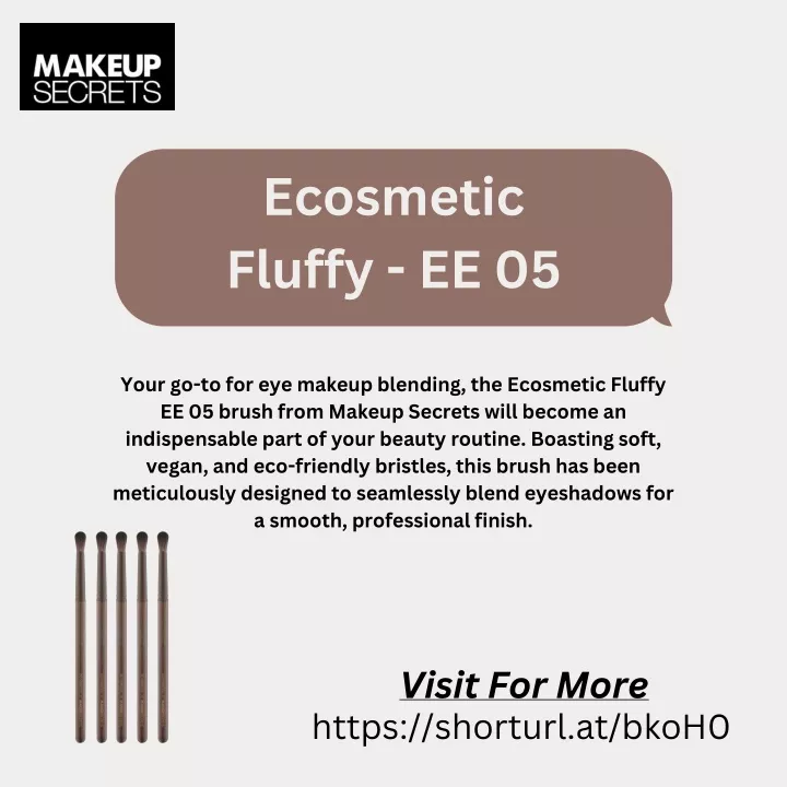 ecosmetic fluffy ee 05