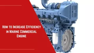 How to Increase Efficiency in Marine Commercial Engine