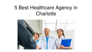 5 Best Healthcare Agency in Charlotte