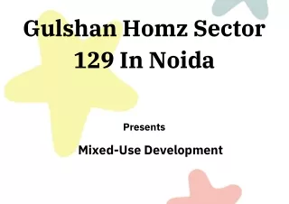 Gulshan Homz Sector 129 Noida | Make your dream a reality