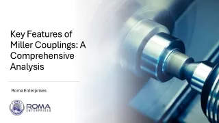 Key Features of Miller Couplings for Industrial Precision
