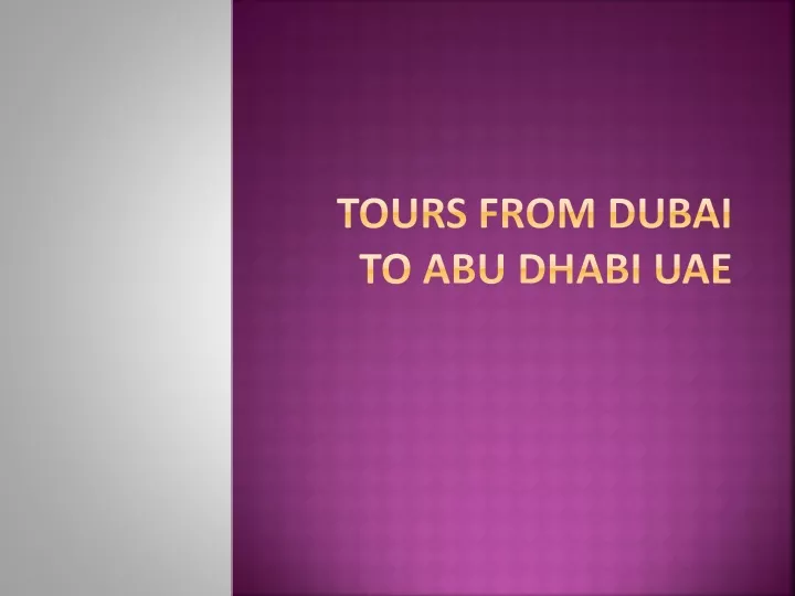tours from dubai to abu dhabi uae