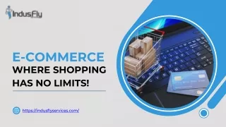 E-commerce where shopping has no limits