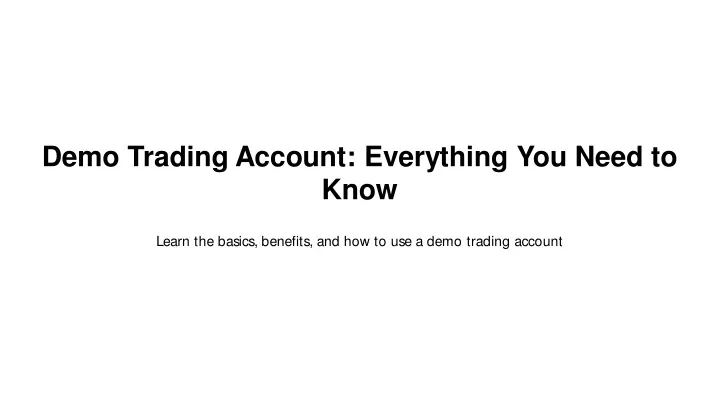 demo trading account everything you need to know