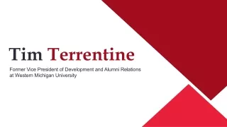 Tim Terrentine - A Strategic Innovator From Michigan