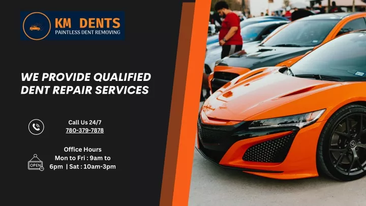 we provide qualified dent repair services