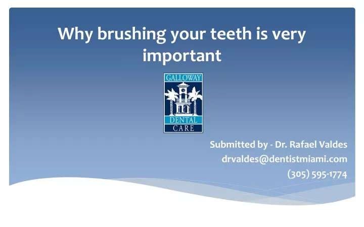 why brushing your teeth is very important