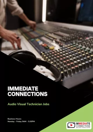Immediate Connections - Your Premier Source for Audio Visual Technician Jobs