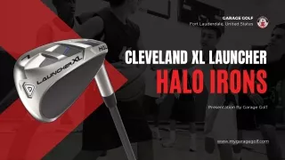 Cleveland XL Launcher Halo Irons Review