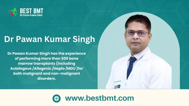 best bmt dr pawan kumar singh