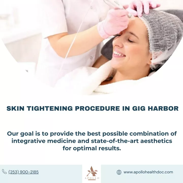 skin tightening procedure in gig harbor