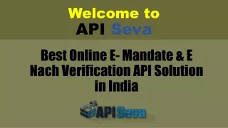 Best Online E- Mandate & E Nach Verification API Solution in India