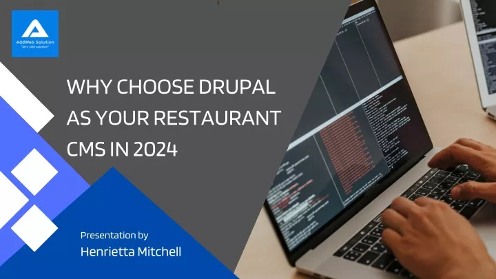 why choose drupal as your restaurant cms in 2024