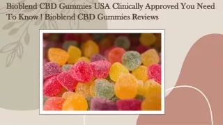 Bioblend CBD Gummies USA Clinically Approved You Need To Know | Bioblend CBD Gum