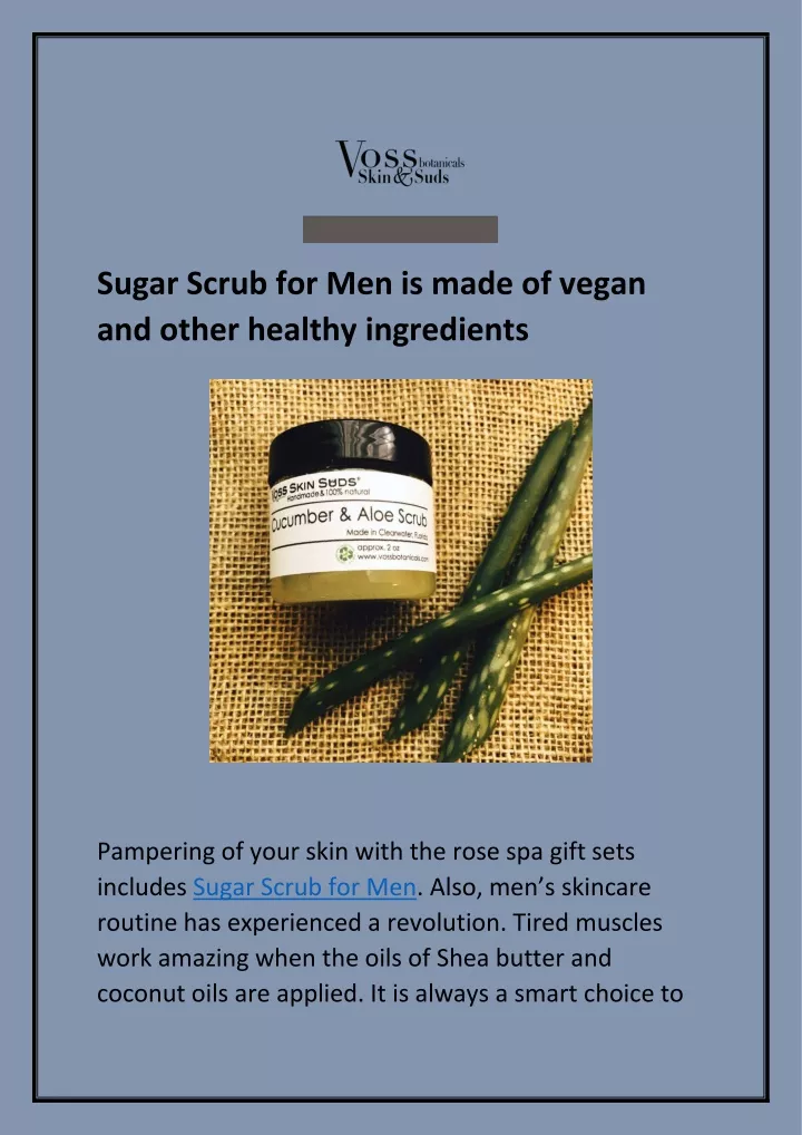 sugar scrub for men is made of vegan and other