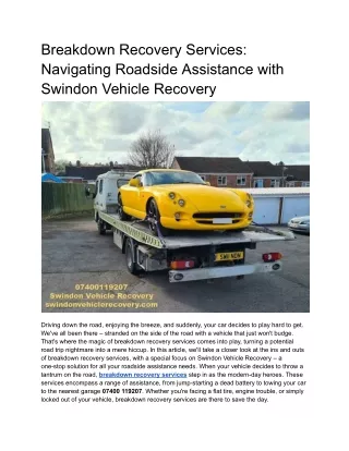 Breakdown Recovery Services Navigating Roadside Assistance with Swindon Vehicle Recovery