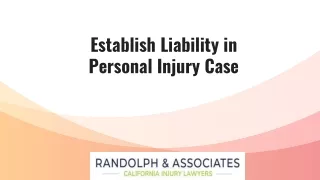 Establish Liability in Personal Injury Case