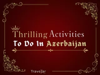 Activities To Do In Azerbaijan